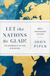 Let the Nations Be Glad!, 30th Anniversary Edition