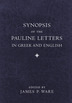 Synopsis of the Pauline Letters in Greek and English