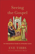 Seeing the Gospel